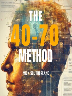 cover image of The 40-70 Method
